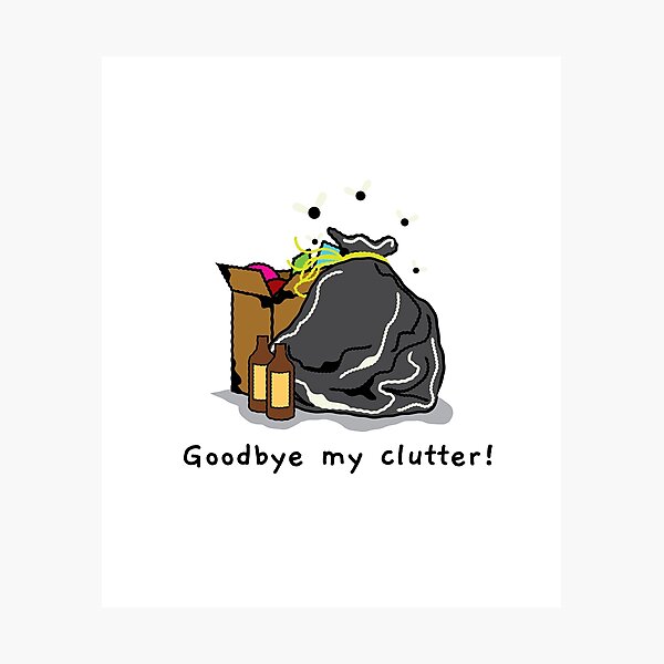 Item preview, Goodbye My Clutter Minimalism Clutter-Free  designed and sold by Elena's Shop.