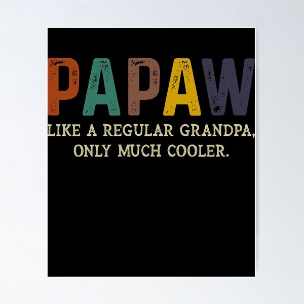 Artikelvorschau, Papaw wie ein normaler Opa nur Kühler entworfen und verkauft von sesa10.