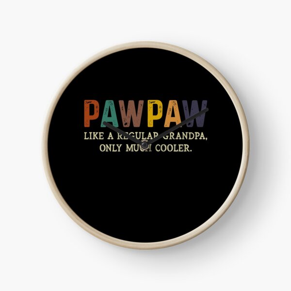 Item preview, Pawpaw Like A Regular Grandpa Only Cooler designed and sold by sesa10.
