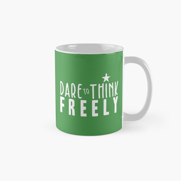 Item preview, Dare to Think Freely designed and sold by BlueZenStudio.