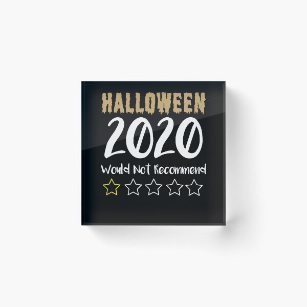 Item preview, Halloween 2020 Would Not Recommend,halloween Rating Review gift designed and sold by Noussairox.