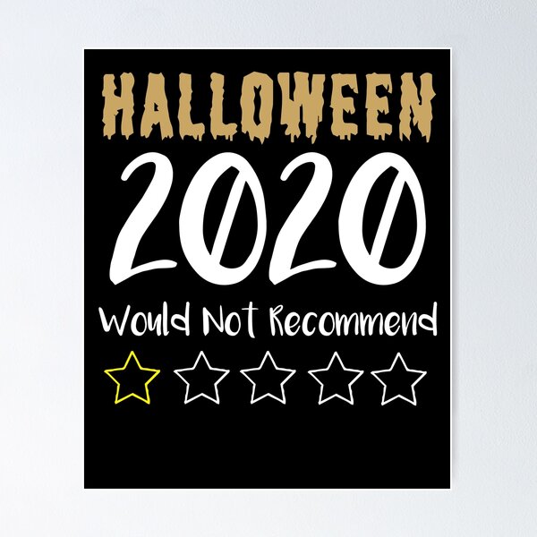 Item preview, Halloween 2020 Would Not Recommend,halloween Rating Review gift designed and sold by Noussairox.