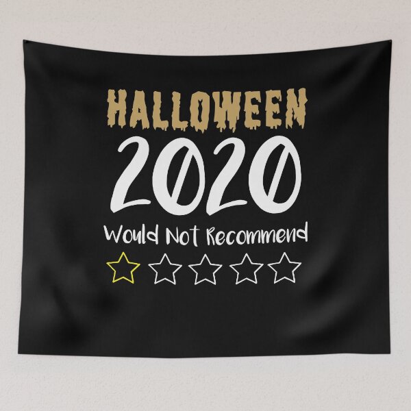 Item preview, Halloween 2020 Would Not Recommend,halloween Rating Review gift designed and sold by Noussairox.
