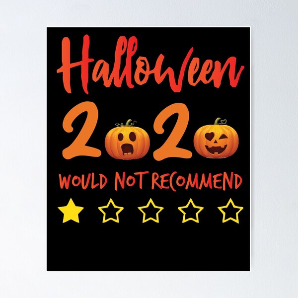 Item preview, Halloween 2020 Would Not Recommend,halloween Rating Review gift designed and sold by Noussairox.