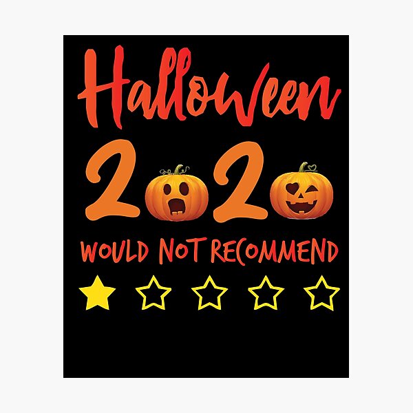 Item preview, Halloween 2020 Would Not Recommend,halloween Rating Review gift designed and sold by Noussairox.