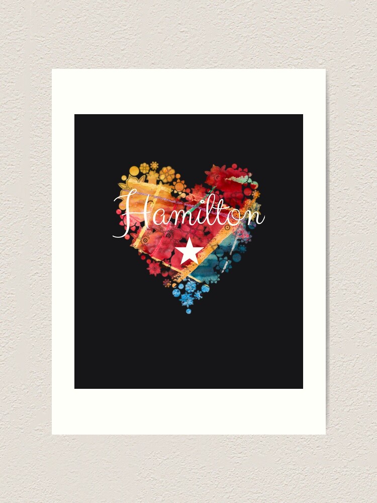 I Love Hamilton Heart Gift Merchandise for Fans Art Print