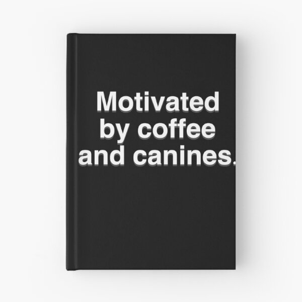 Item preview, Motivated By Coffee And Canines designed and sold by BellaTho.