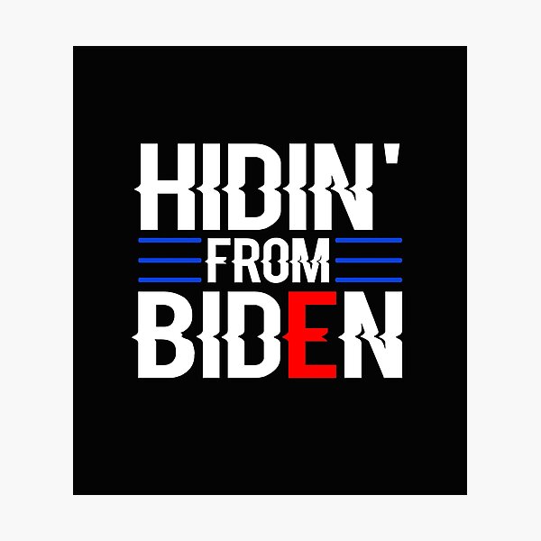 Item preview, Hiding from Biden designed and sold by ayyoubdz.