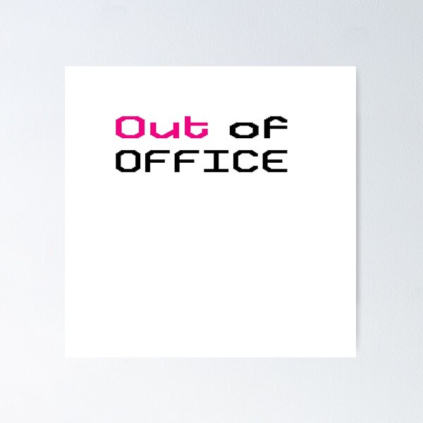 Item preview, OUT OF OFFICE designed and sold by montilla20.
