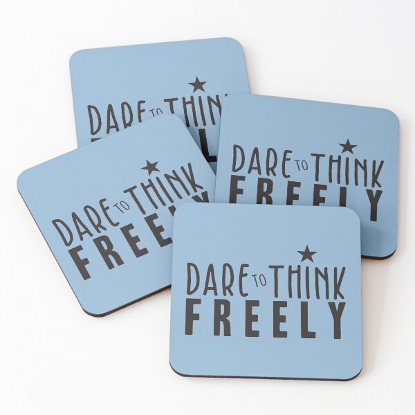 Item preview, Dare to Think Freely designed and sold by BlueZenStudio.