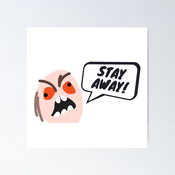Item preview, Stay away meme designed and sold by lollypopstore.