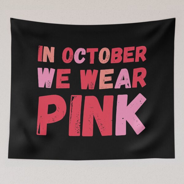 Item preview, In October We Wear Pink Breast Cancer Support designed and sold by kurokameart.