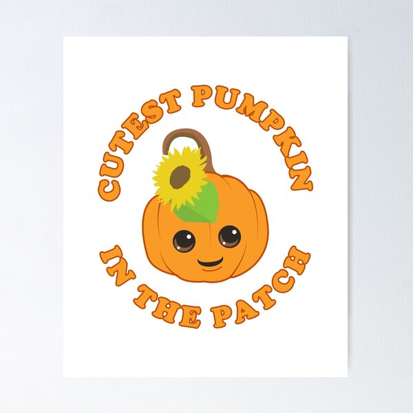 Item preview, Cutest Pumpkin In The Patch designed and sold by JustCreativity.