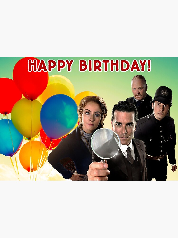 “Murdoch Mysteries Birthday Card” Poster by art-deco-lady | Redbubble