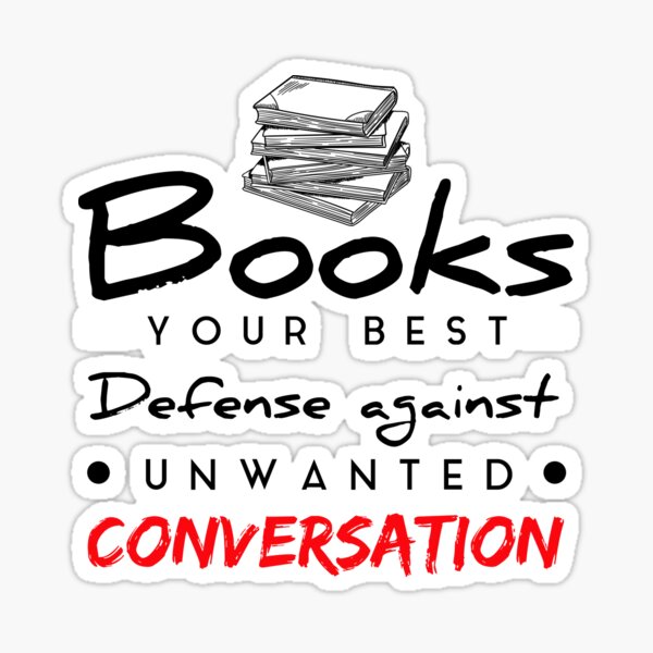 Item preview, Books your best defense against unwanted conversation designed and sold by youneszahrane.