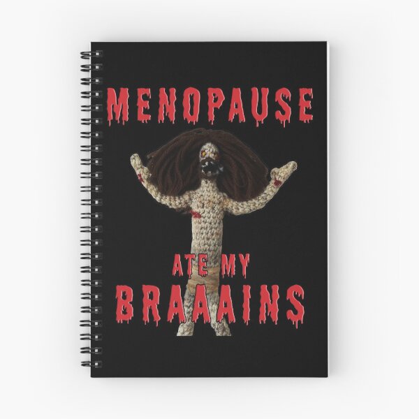 Item preview, Menopause Ate My Braaains! | Destress Brain Fog Mood Swings Middle Age Midlife Zombie Halloween Holiday Idea designed and sold by Menopause-Sci.