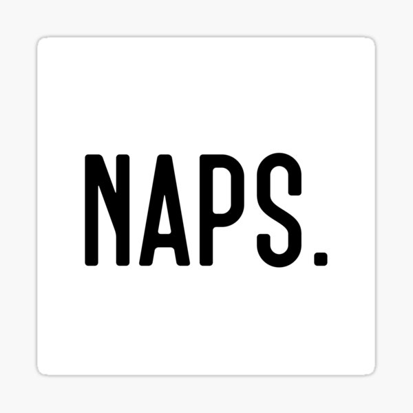 Naps. Sticker