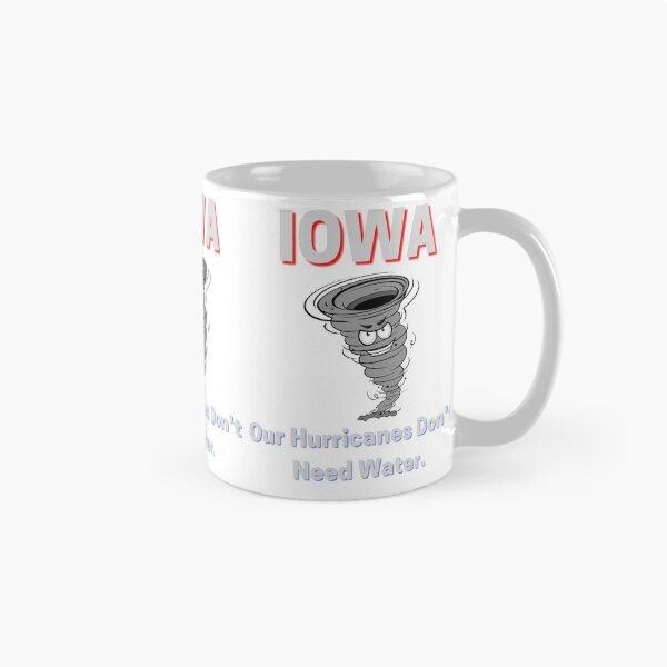 Item preview, IOWA Our hurricanes dont need water, I Survived Iowa Hurricane 2020 designed and sold by MERCH HQ.