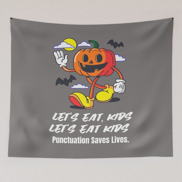 Item preview,  Let's Eat Kids Punctuation Saves Lives designed and sold by Skaters.