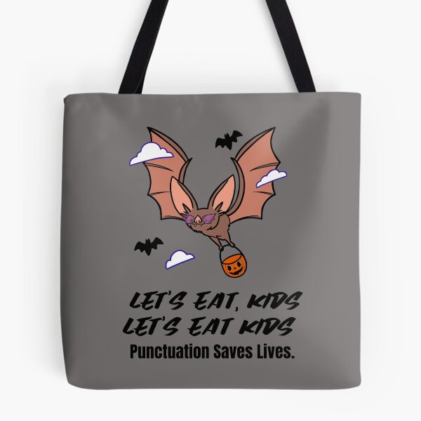 Item preview, Let's Eat Kids Punctuation Saves Lives designed and sold by Skaters.