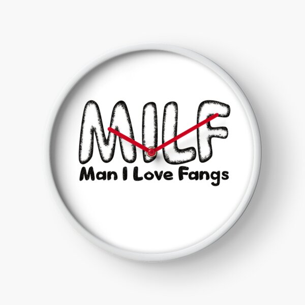 Item preview, MILF Man I Love Fangs designed and sold by ReluctantChickn.
