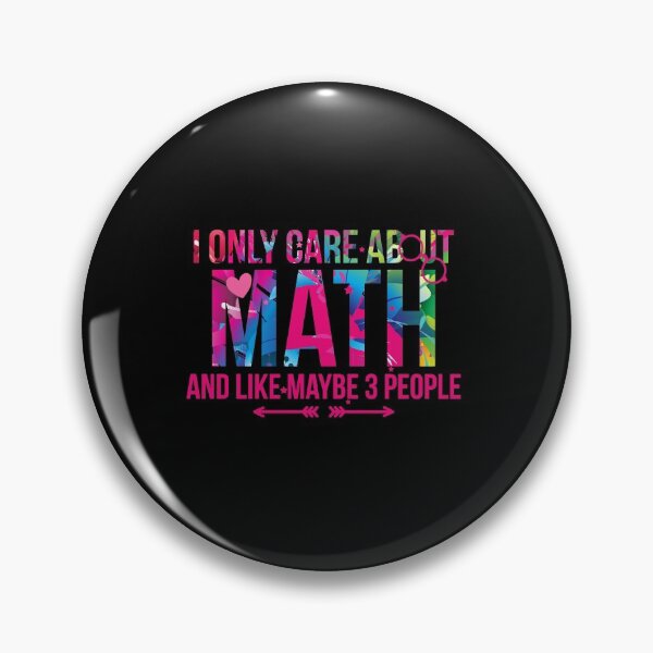 Item preview, I Only Care About Math And Like Maybe 3 People Maths designed and sold by at85productions.