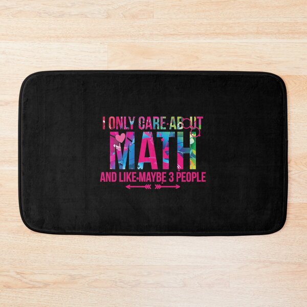 Item preview, I Only Care About Math And Like Maybe 3 People Maths designed and sold by at85productions.