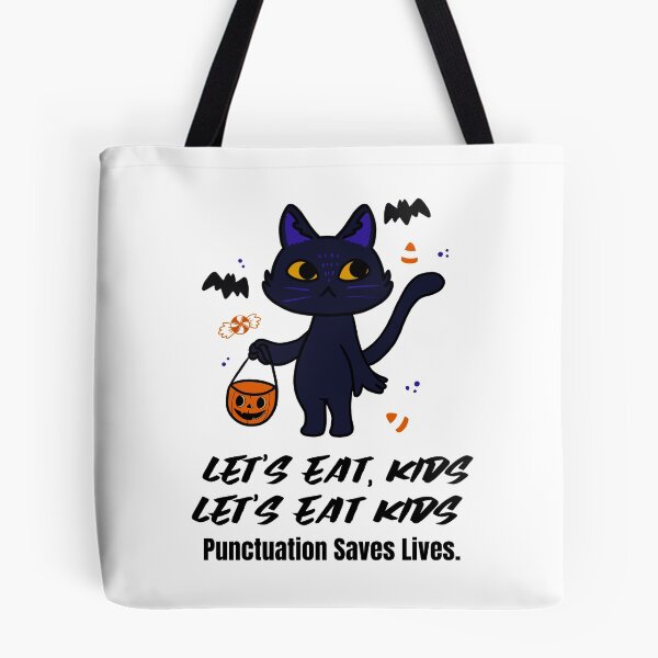 Item preview,  Let's Eat Kids Punctuation Saves Lives designed and sold by Skaters.