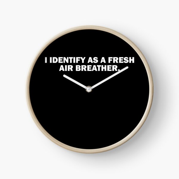 Item preview, I identify as a fresh air breather designed and sold by TheMattDesigns.