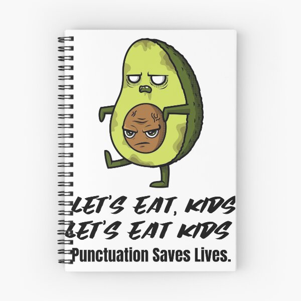 Item preview, Let's Eat Kids Punctuation Saves Lives designed and sold by Skaters.