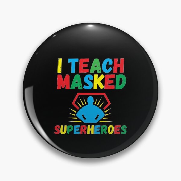 Item preview, I Teach Masked Superheroes  designed and sold by CodingForTech.