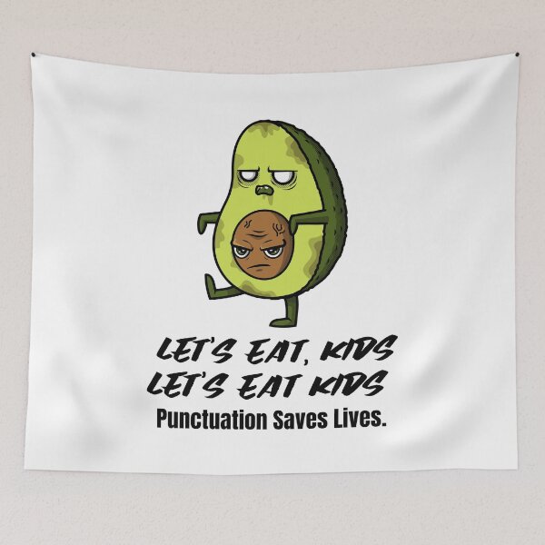 Item preview, Let's Eat Kids Punctuation Saves Lives designed and sold by Skaters.