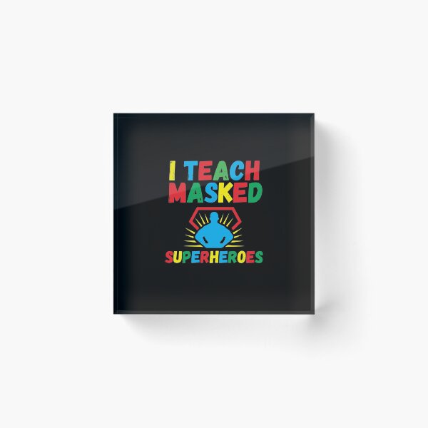 Item preview, I Teach Masked Superheroes  designed and sold by CodingForTech.