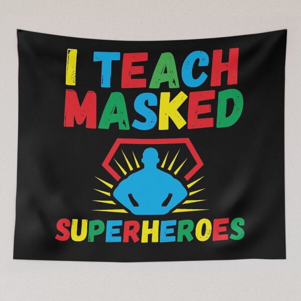Item preview, I Teach Masked Superheroes  designed and sold by CodingForTech.