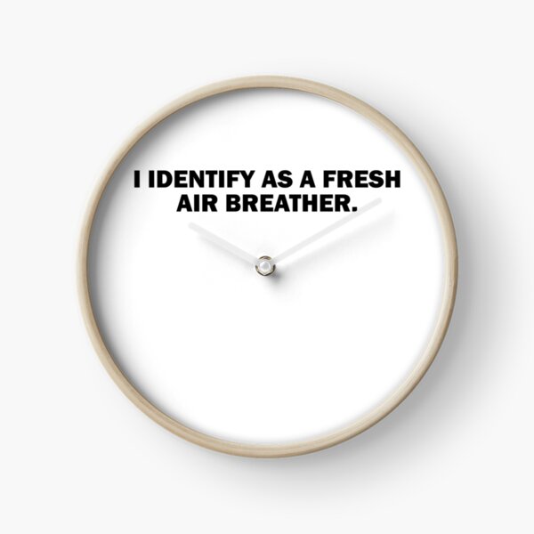 Item preview, I identify as a fresh air breather designed and sold by TheMattDesigns.