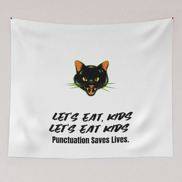 Item preview,  Let's Eat Kids Punctuation Saves Lives designed and sold by Skaters.