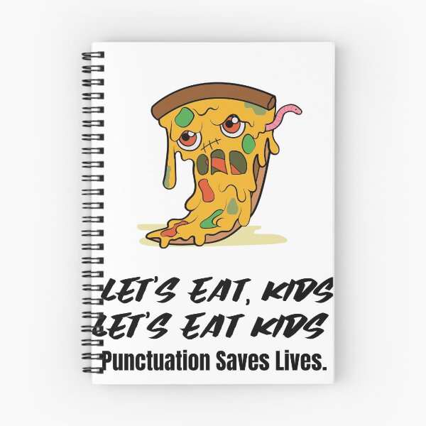 Item preview,  Let's Eat Kids Punctuation Saves Lives designed and sold by Skaters.