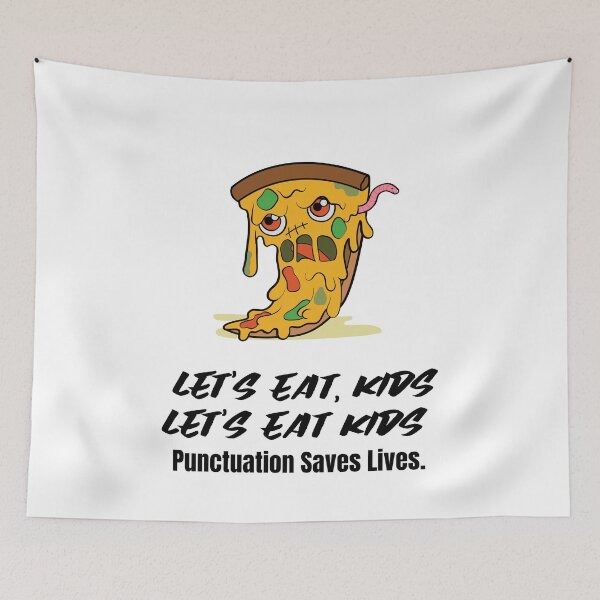 Item preview,  Let's Eat Kids Punctuation Saves Lives designed and sold by Skaters.