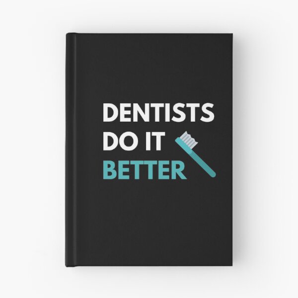Item preview, Dentists Do it Better designed and sold by JessyDesigns.