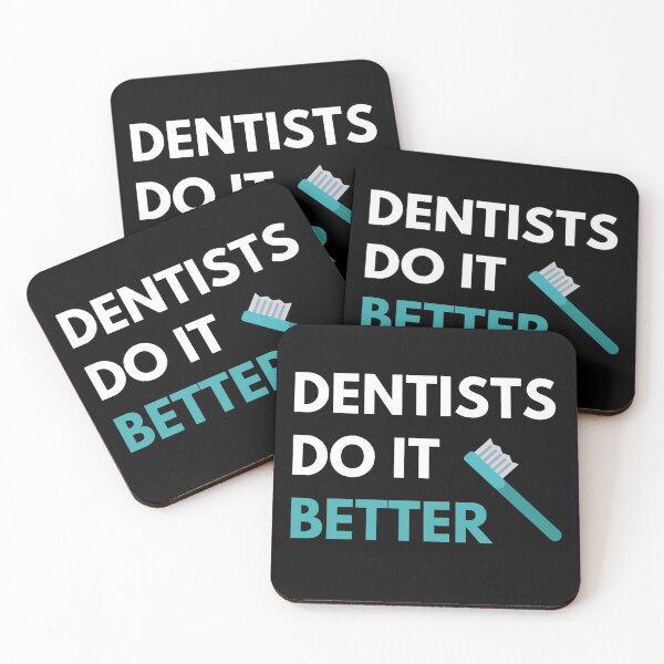 Item preview, Dentists Do it Better designed and sold by JessyDesigns.