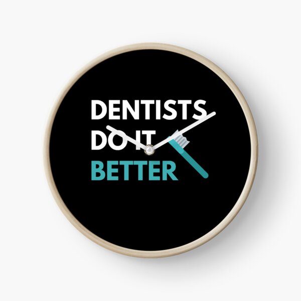 Item preview, Dentists Do it Better designed and sold by JessyDesigns.