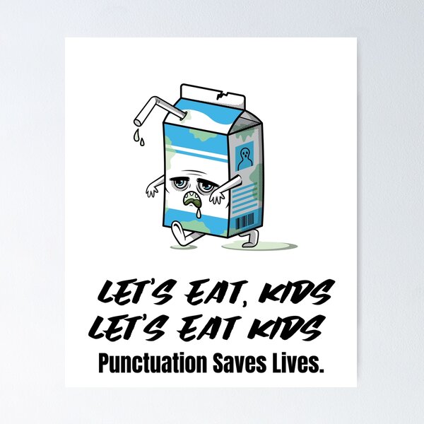 Item preview, Copy of  Let's Eat Kids Punctuation Saves Lives designed and sold by Skaters.