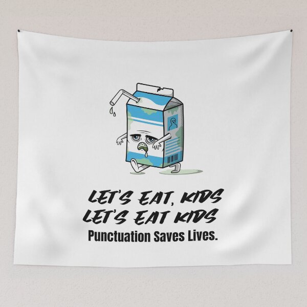 Item preview, Copy of  Let's Eat Kids Punctuation Saves Lives designed and sold by Skaters.