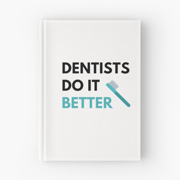 Item preview,  Dentists Do it Better designed and sold by JessyDesigns.