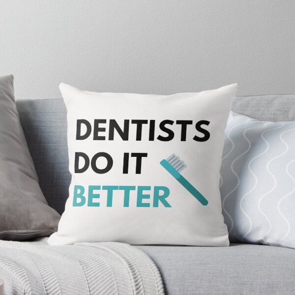 Item preview,  Dentists Do it Better designed and sold by JessyDesigns.