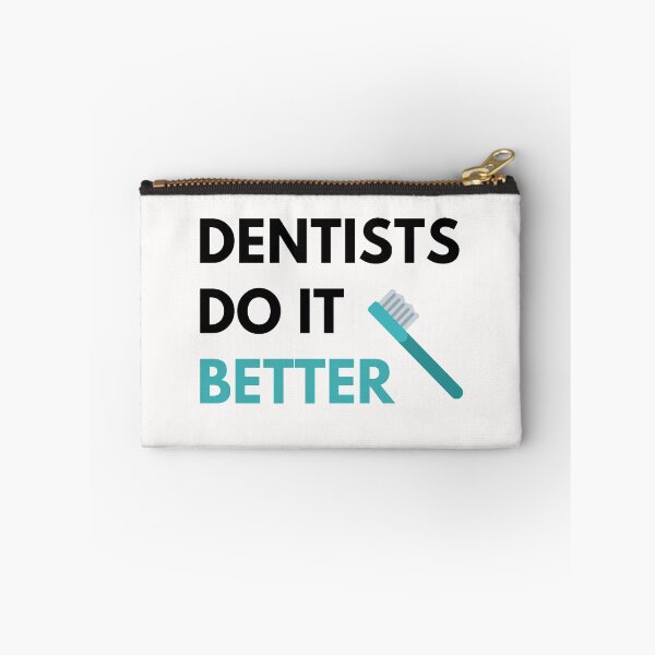 Item preview,  Dentists Do it Better designed and sold by JessyDesigns.