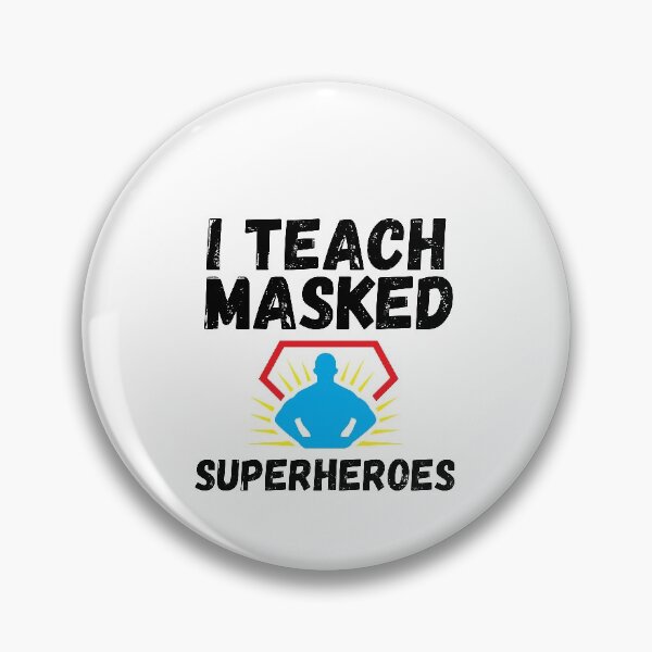 Item preview, I Teach Masked Superheroes  designed and sold by CodingForTech.