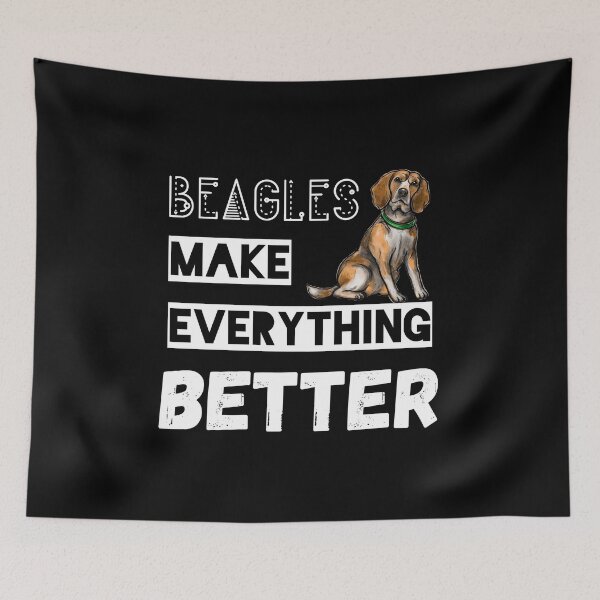 Item preview, Beagles Make Everything Better designed and sold by sherwinc.