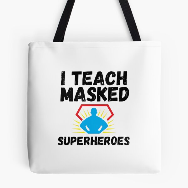 Item preview, I Teach Masked Superheroes  designed and sold by CodingForTech.