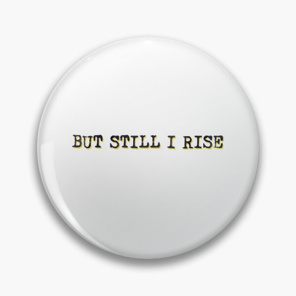 Item preview, But Still I Rise Quote God Christian designed and sold by sharedipmemes.